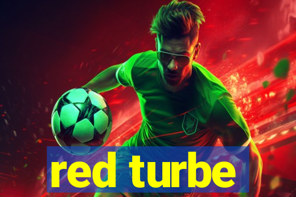 red turbe